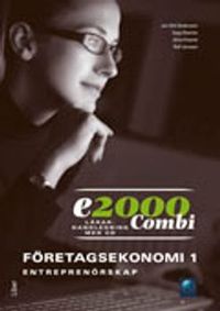 E2000 Combi Fek 1/Entreprenörskap Lärarhandledning med DVD; Jan-Olof Andersson, Cege Ekström, Jöran Enqvist, Rolf Jansson; 2013
