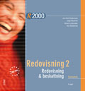 R2000 Redovisning 2 redovisning och beskattning Faktabok; Jan-Olof Andersson, Cege Ekström, Göran Lückander, Ola Stålebrink; 2012