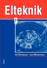 Elteknik; Alf Alfredsson, Lars Mårtensson; 2011
