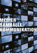 Medier, samhälle, kommunikation; Lars Petersson, Åke Pettersson; 2012