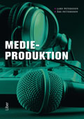 Medieproduktion; Lars Petersson, Åke Pettersson; 2013