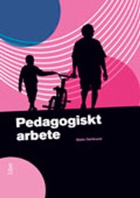 Pedagogiskt arbete; Matts Dahlkwist; 2013