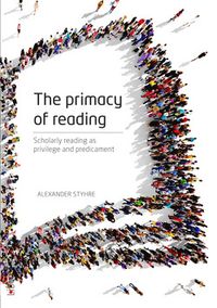 The primacy of reading - What social scientists should read and why; Alexander Styhre; 2016