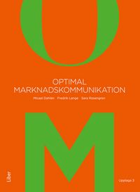 Optimal marknadskommunikation; Micael Dahlén, Fredrik Lange, Sara Rosengren; 2017