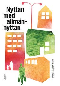 Nyttan med allmännyttan; Tapio Salonen; 2015