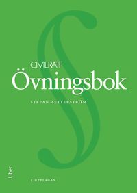 Civilrätt : övningsbok; Stefan Zetterström; 2016