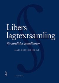 Libers lagtextsamling för juridiska grundkurser; Mats Persson; 2016