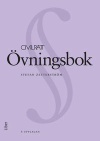 Civilrätt : övningsbok; Stefan Zetterström; 2018