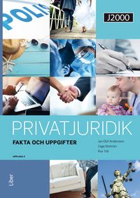 J2000 Privatjuridik Fakta och uppgifter; Jan-Olof Andersson, Cege Ekström, Åsa Toll; 2016