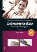 Entreprenörskap - utveckling av företagande Fakta och uppgifter; Cege Ekström, Ronald Fagerfjäll, Carina Jansson; 2013