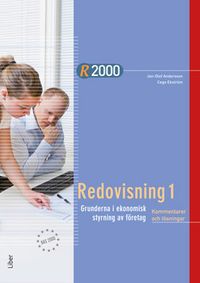 R2000 Redovisning 1 Kommentarer och lösningar; Jan-Olof Andersson, Cege Ekström; 2014