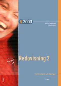R2000 Redovisning 2 Kommentarer och lösningar; Jan-Olof Andersson, Cege Ekström, Göran Lückander, Ola Stålebrink; 2014