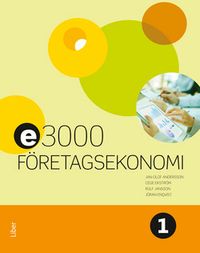 E3000 Företagsekonomi 1 Faktabok; Jan-Olof Andersson, Cege Ekström, Rolf Jansson, Jöran Enqvist; 2016