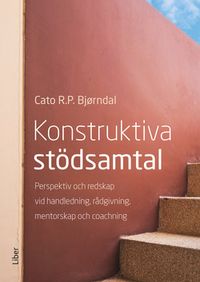 Konstruktiva stödsamtal; Cato R.P. Bjørndal; 2017