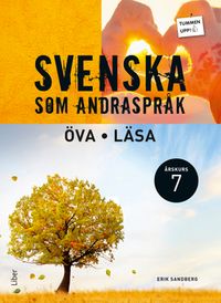 Tummen upp! Svenska som andraspråk Öva - Läsa åk 7; Erik Sandberg; 2017