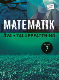 Tummen upp! Matematik Öva - Taluppfattning åk 7; Sara Ramsfeldt; 2017