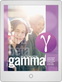 Matematik Gamma Digital (lärarlicens); Lennart Undvall, Christina Melin, Kristina Johnson, Conny Welén, Kerstin Dahlin; 2019