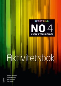 Spektrum NO 4 Aktivitetsbok; Andreas Hernvald, Anders Karlsson, Sara Ramsfeldt, Moa Wikner; 2021