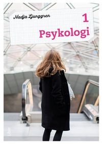 Psykologi 1 Fakta och uppgifter; Nadja Ljunggren; 2021