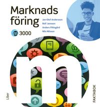 M3000 Marknadsföring Faktabok; Rolf Jansson, Jan-Olof Andersson, Anders Pihlsgård, Nils Nilsson; 2021