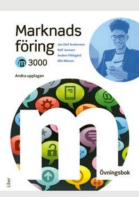 M3000 Marknadsföring Övningsbok; Rolf Jansson, Jan-Olof Andersson, Anders Pihlsgård, Nils Nilsson; 2021