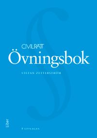 Civilrätt : övningsbok; Stefan Zetterström; 2022