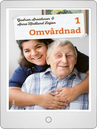 Omvårdnad 1 Digital (elevlicens); Gudrun Arvidsson, Anna Hedlund Leijon; 2021