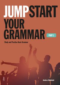 Jumpstart Your Grammar Part 1; Anders Odeldahl; 2022