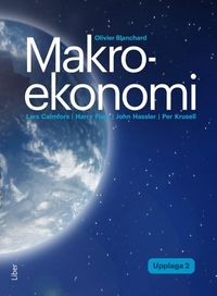 Makroekonomi; Lars Calmfors, Harry Flam, John Hassler, Per Krusell; 2024