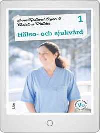 Hälso- och sjukvård 1 Onlinebok; Anna Hedlund Leijon, Christina Walldin; 2023