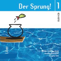 Der Sprung 1 Elev-cd; Zandra Wikner-Strid, Anders Odeldahl, Angela Vitt; 2008