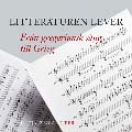 Litteraturen lever musik-cd - Från gregoriansk sång till Grieg; Ulf Jansson; 2006