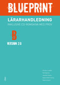Blueprint B, Version 2.0 Lärar-cd 1-4; Christer Lundfall, Ralf Nyström, Nadine Röhlk Cotting, Jeanette Clayton; 2008