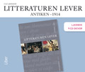 Litteraturen lever! Antiken-1914 Ljudbok, 9 cd-skivor; Ulf Jansson; 2009