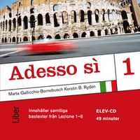 Adesso sì 1 Elev-cd; Marta Gallicchio-Bornebusch, Kerstin B. Rydén; 2008