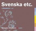 Svenska etc. Lärar-cd 1-4; Annsofie Thörnroth; 2007