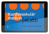 Kardiovaskulär medicin eLabb, abonnemang 12 mån; Ulf Dahlström, Fredrik Nyström, Lena Jonasson; 2010
