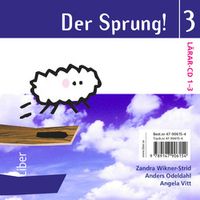 Der Sprung 3 Lärar-cd 1-3; Zandra Wikner-Strid, Anders Odeldahl, Angela Vitt; 2010