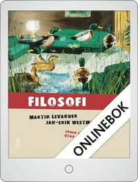 Filosofi uppl 3 Onlinebok (12 mån); Martin Levander, Jan-Erik Westman; 2011