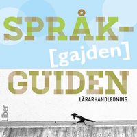 Språkguiden Lärarhandledning cd; Eva Bergqvist Lerate, Kristina Norén Blanchard; 2014