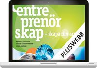 Entreprenörskap Pluswebb grupplicens 12 mån; Harriet Karlsson, Ingrid Sörlin Kristoffersson, Inger Sandås; 2012