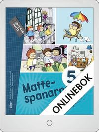 Mattespanarna 5B Grundbok Onlinebok Grupplicens 12 mån; Gunnar Kryger, Andreas Hernvald, Hans Persson, Lena Zetterqvist; 2013