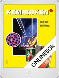 Kemiboken 1 Onlinebok Grupplicens 12 mån; Hans Borén, Manfred Börner, Anna Johansson, Johanna Lundström, Maud Ragnarsson, Sten-Åke Sundkvist, Cecilia Stenberg, Niklas Wästeby; 2012