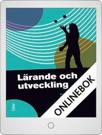 Lärande och utveckling Onlinebok Grupplicens 12 mån; Britt-Inger Olsson, Kurt Olsson; 2012