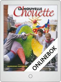La Nouvelle Chouette A Allt-i-ett-bok Onlinebok Grupplicens 12 mån; Madeleine Vaderlind, Sylvia Martin, Véronique Lönnerblad; 2012