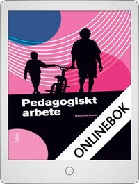 Pedagogiskt arbete Onlinebok Grupplicens 12 mån; Matts Dahlkwist; 2013