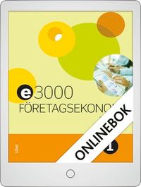 E3000 Företagsekonomi 1 Faktabok Onlinebok Grupplicens 12 mån; Jan-Olof Andersson, Cege Ekström, Rolf Jansson, Jöran Enqvist; 2016