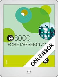 E3000 Företagsekonomi 2 Faktabok Onlinebok Grupplicens 12 mån; Rolf Jansson, Cege Ekström, Jan-Olof Andersson; 2017
