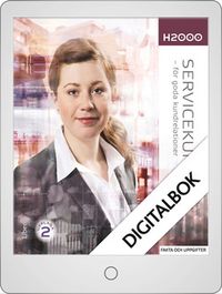 H2000 Servicekunskap Faktabok Digitalbok (12 mån); Jan-Olof Andersson, Gunilla Eek, Marianne Feldt, Anders Pihlsgård; 2017