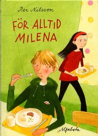För alltid Milena; Per Nilsson; 2001